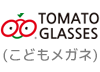 TOMATO GLASSES（こどもメガネ）